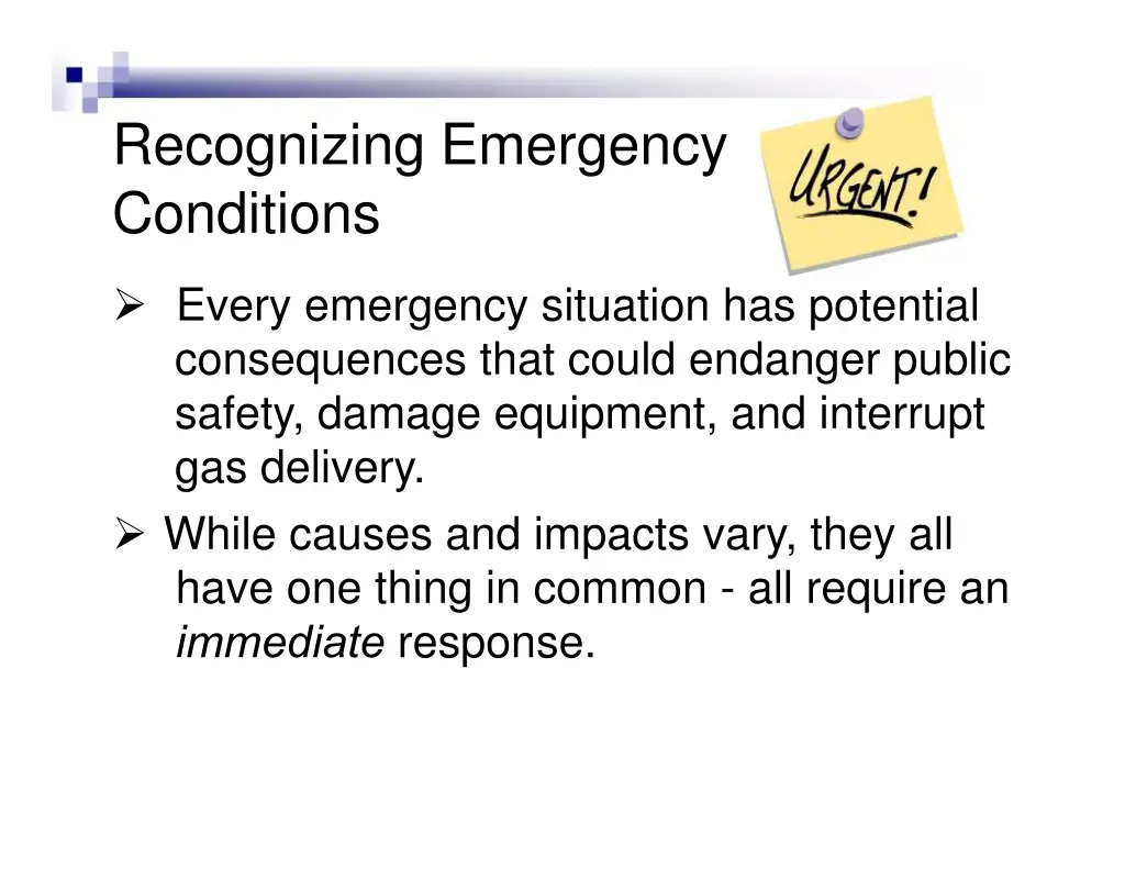 recognizing emergency conditions