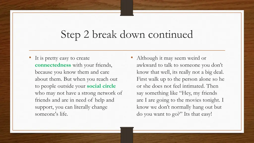 step 2 break down continued