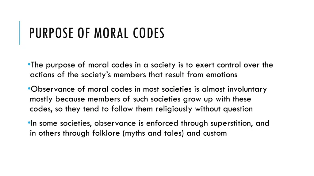 purpose of moral codes