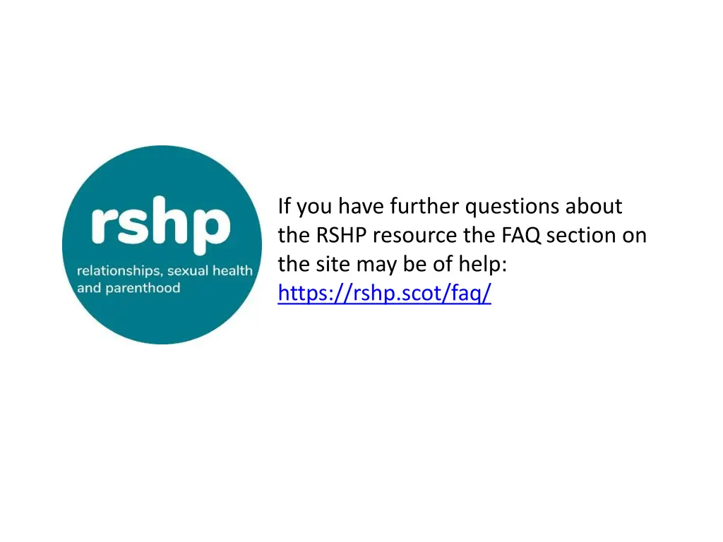 if you have further questions about the rshp