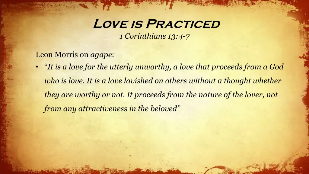 love is practiced 1 corinthians 13 4 7 2