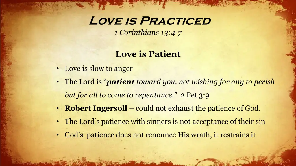 love is practiced 1 corinthians 13 4 7 4