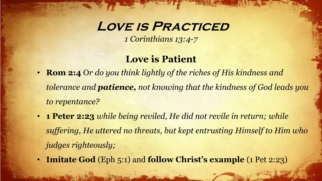 love is practiced 1 corinthians 13 4 7 5