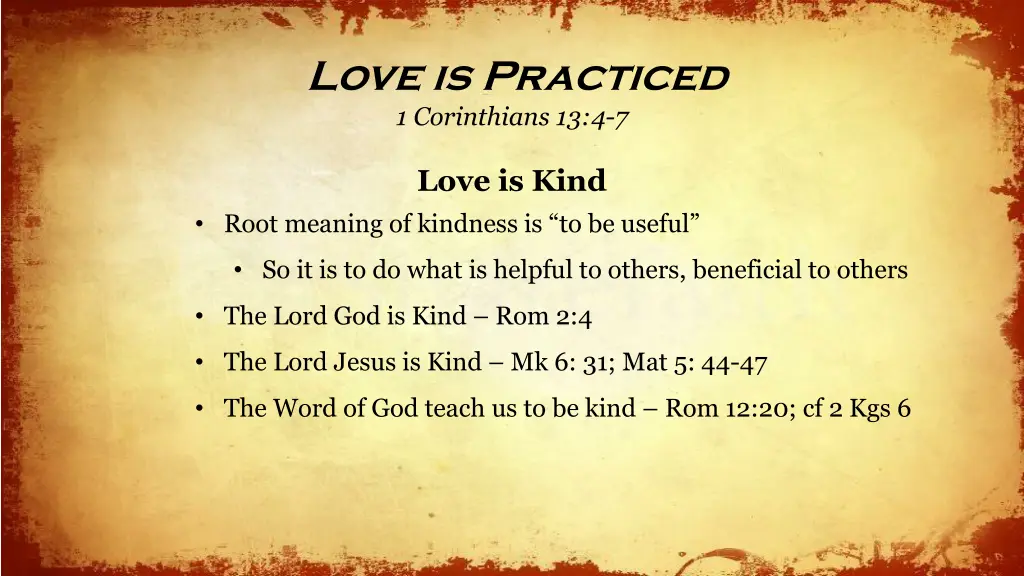 love is practiced 1 corinthians 13 4 7 8