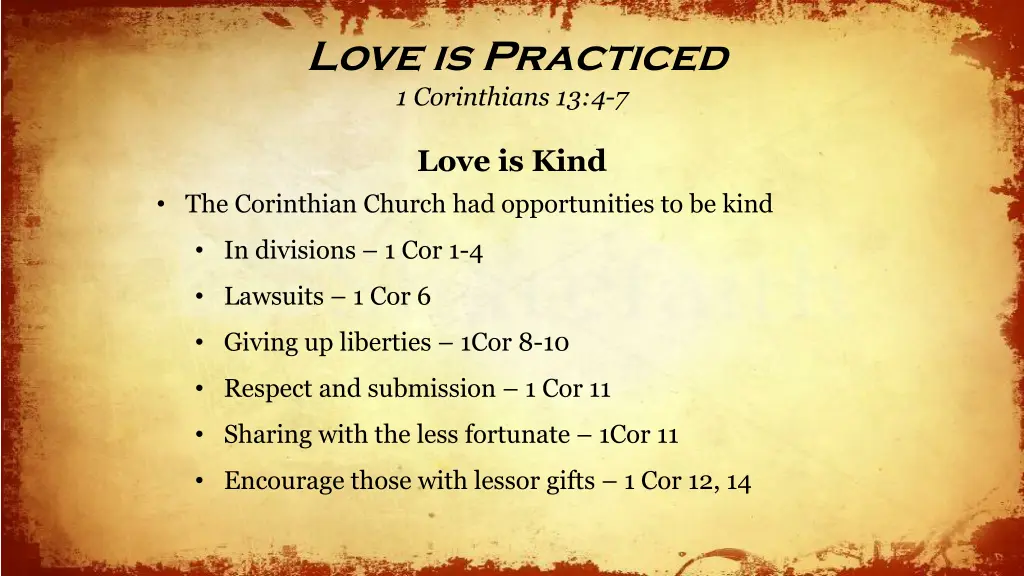 love is practiced 1 corinthians 13 4 7 9