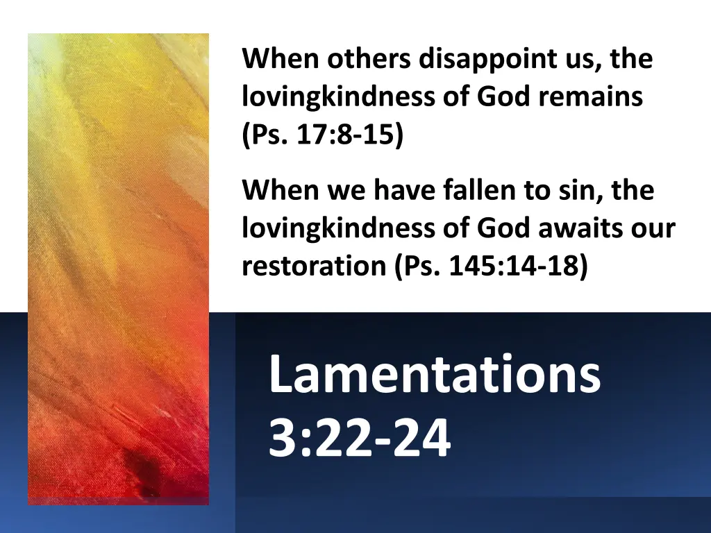 when others disappoint us the lovingkindness