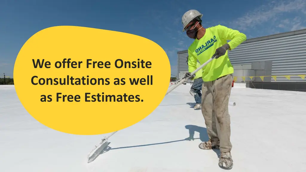 we offer free onsite consultations as well