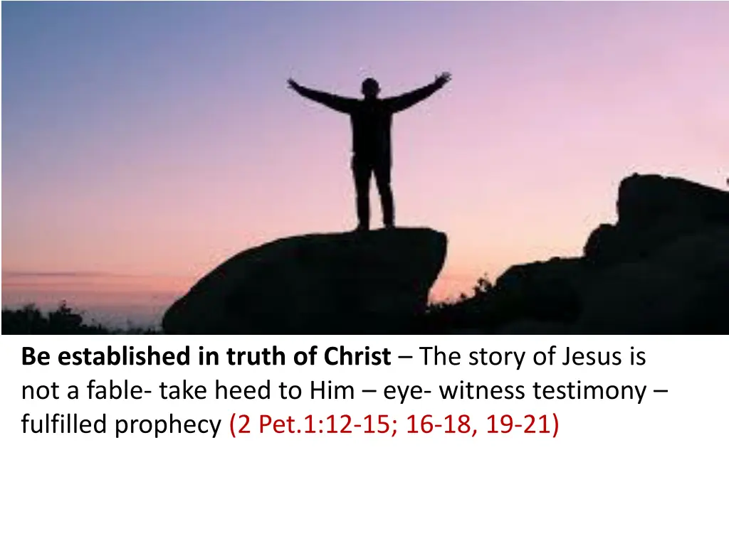 be established in truth of christ the story