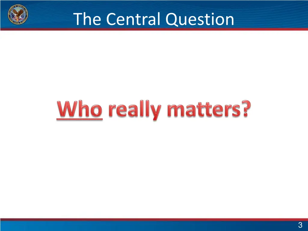 the central question