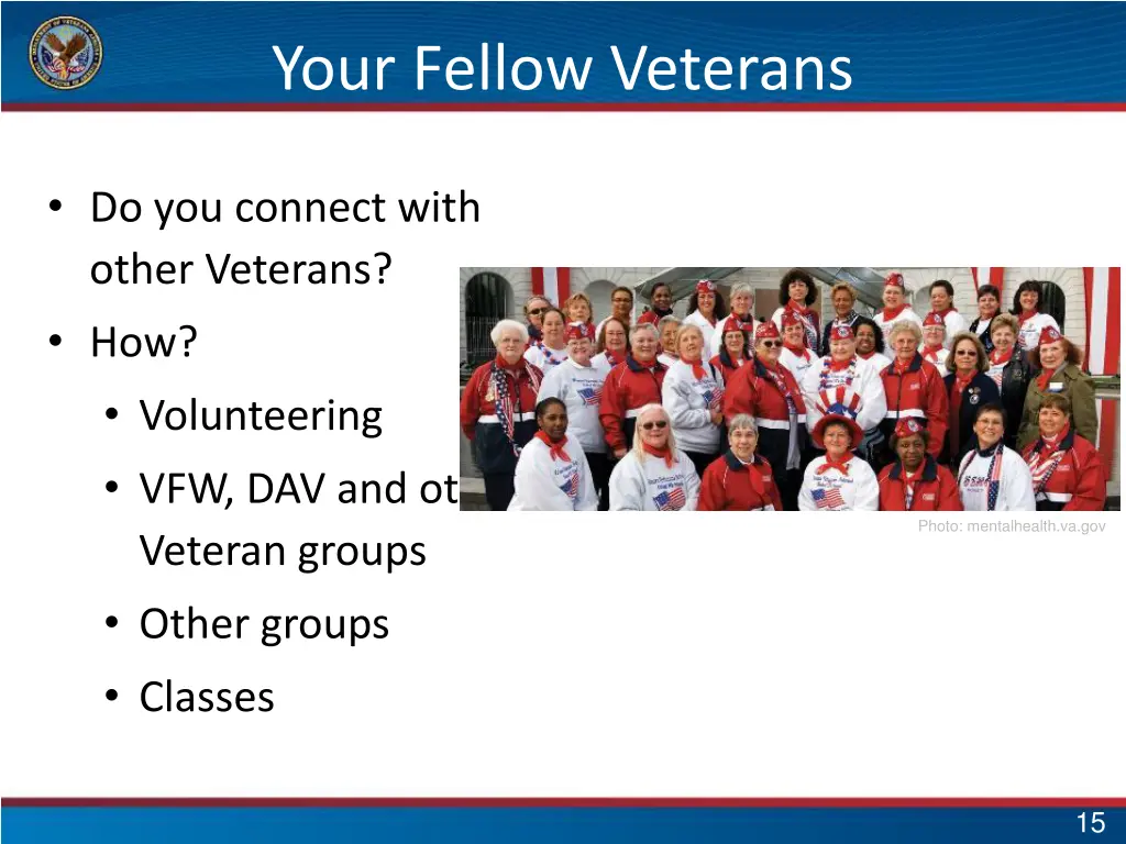 your fellow veterans