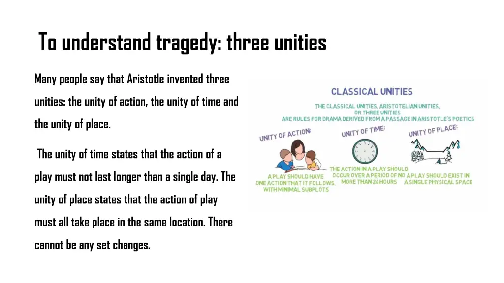 to understand tragedy three unities