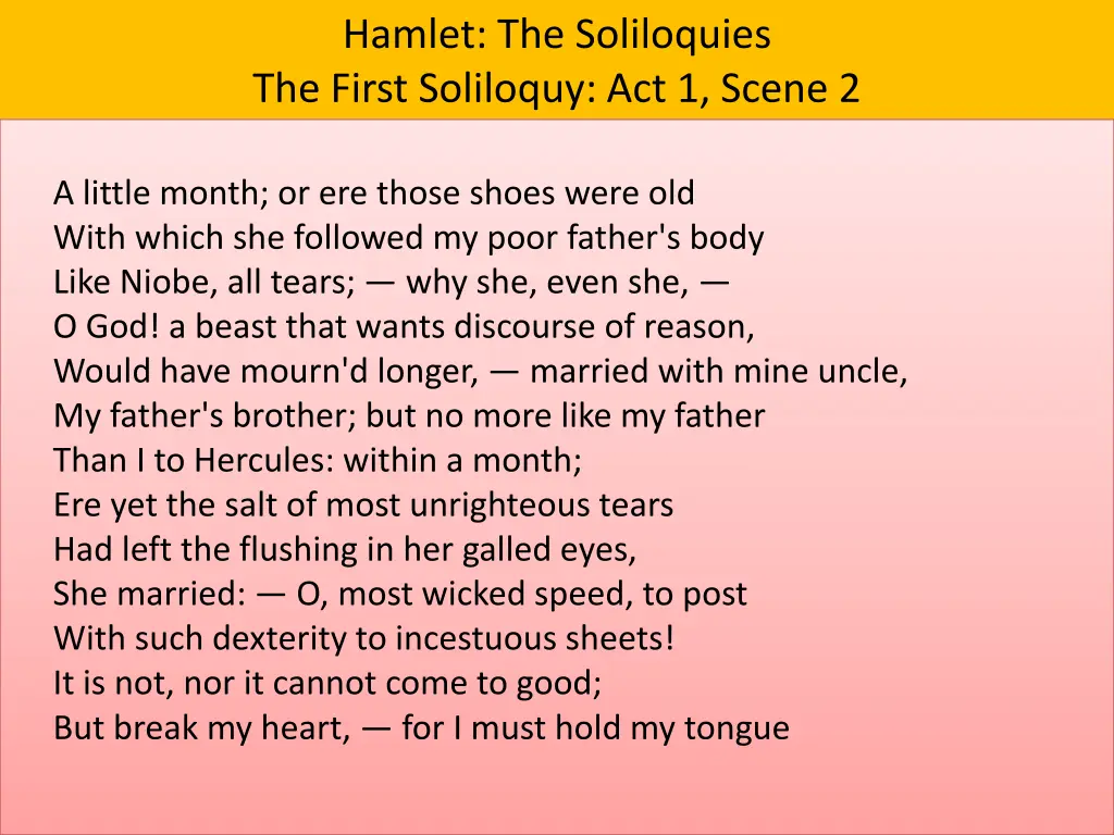 hamlet the soliloquies the first soliloquy 1