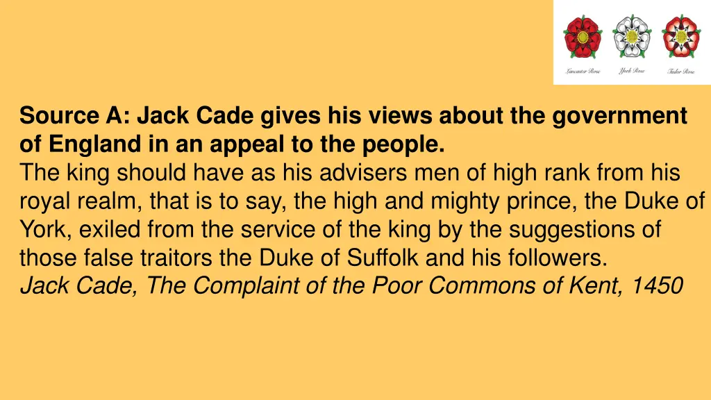 source a jack cade gives his views about