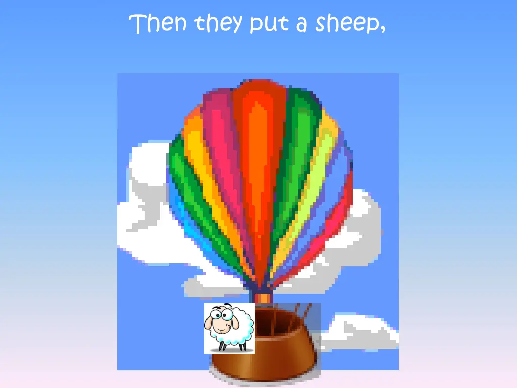 then they put a sheep