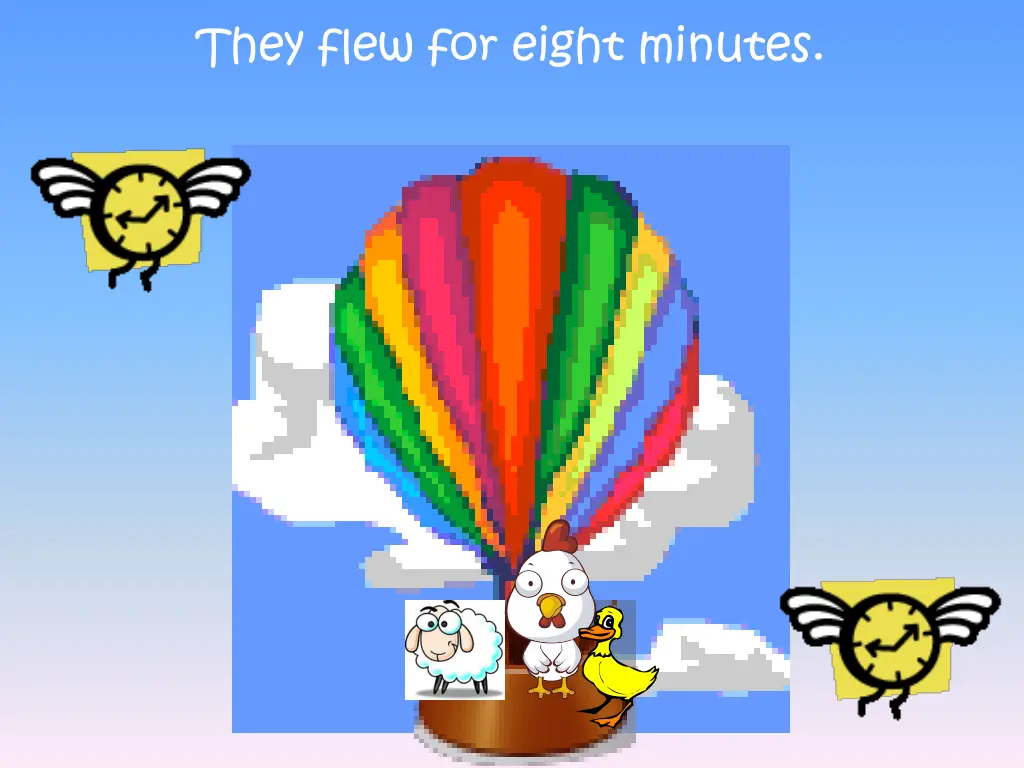 they flew for eight minutes