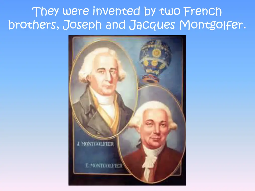 they were invented by two french brothers joseph