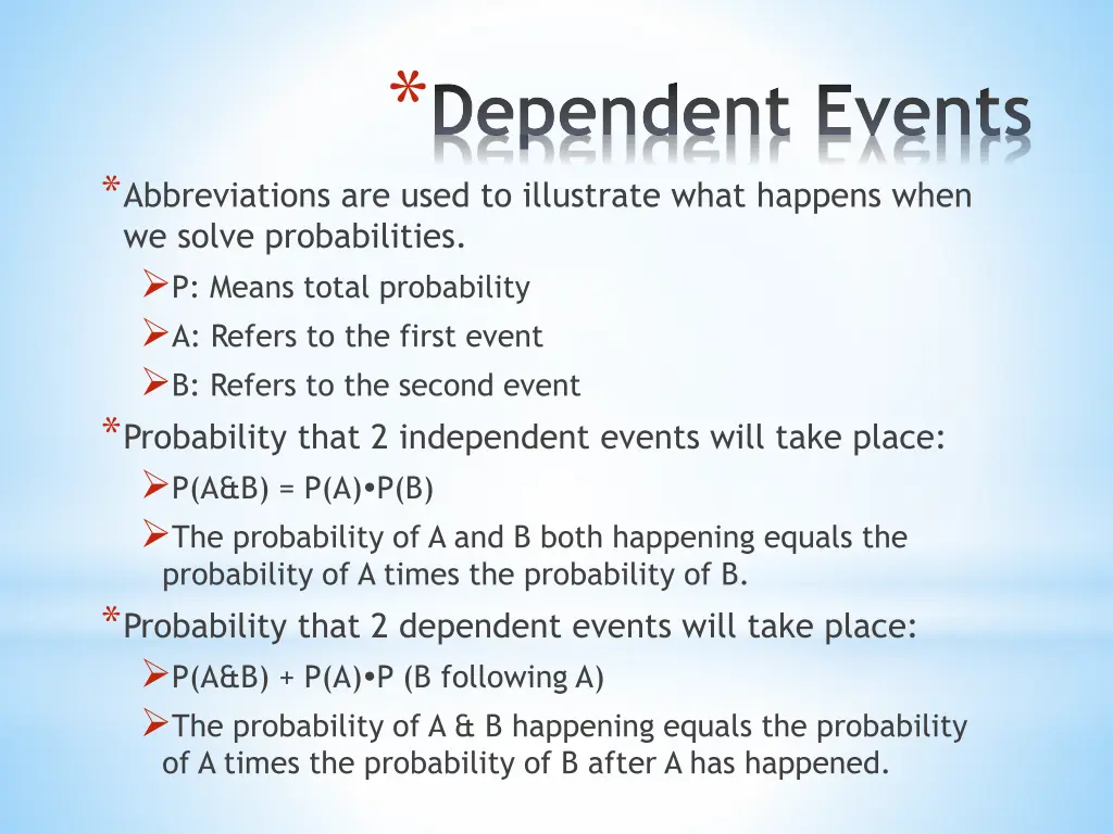 dependent events abbreviations are used