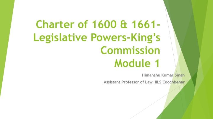 charter of 1600 1661 legislative powers king s