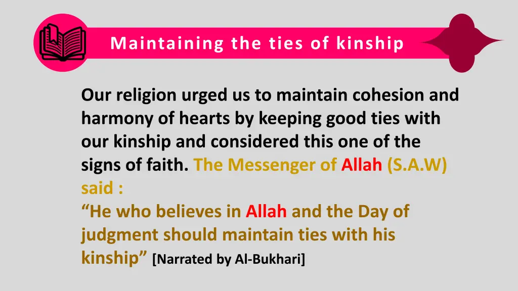 maintaining the ties of kinship