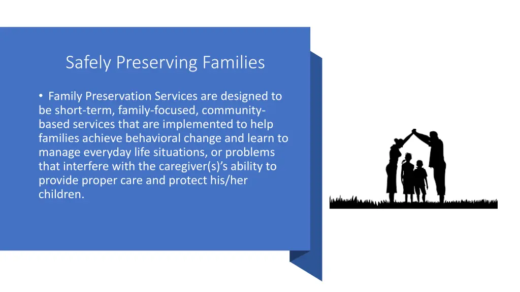 safely preserving families