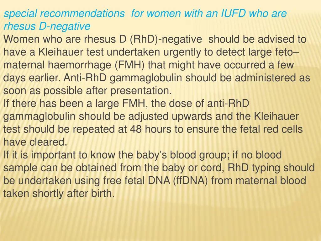 special recommendations for women with an iufd