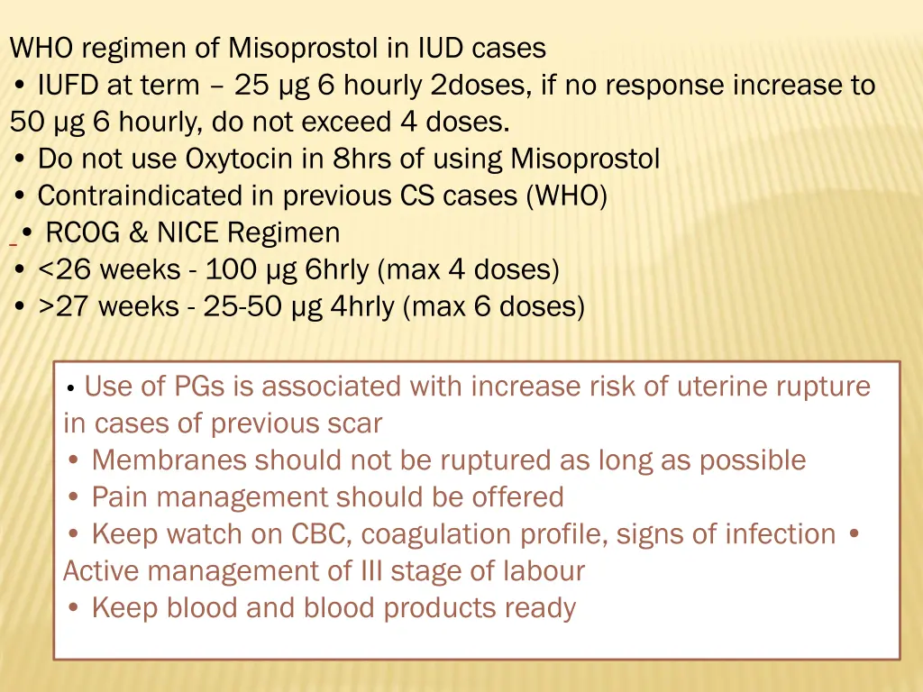 who regimen of misoprostol in iud cases iufd