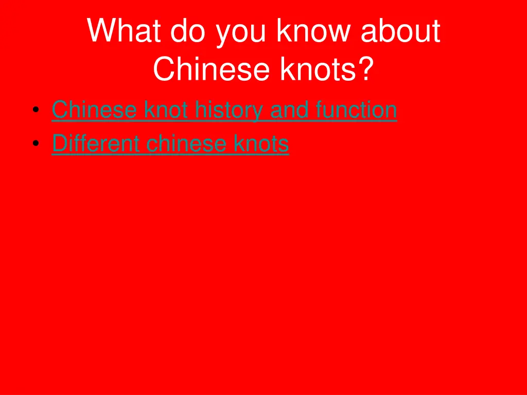 what do you know about chinese knots chinese knot