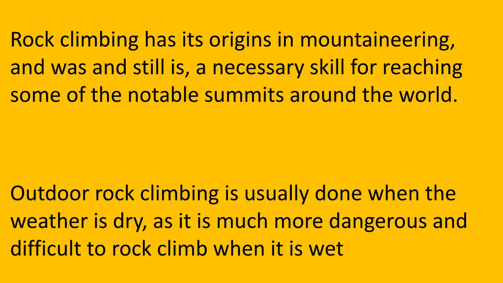 rock climbing has its origins in mountaineering