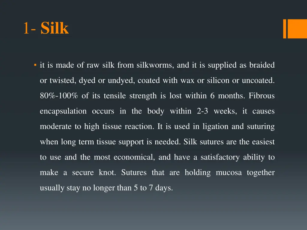 1 silk