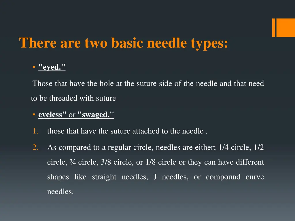 there are two basic needle types