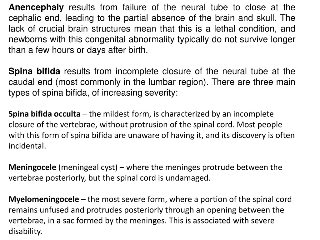 anencephaly results from failure of the neural