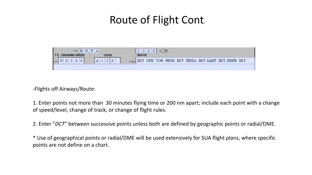 route of flight cont