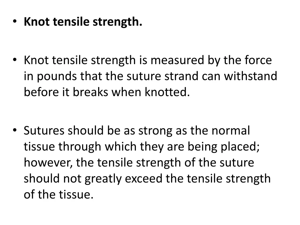 knot tensile strength