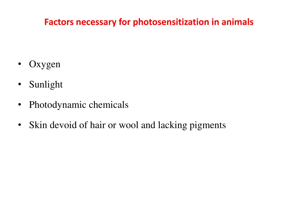 factors necessary for photosensitization