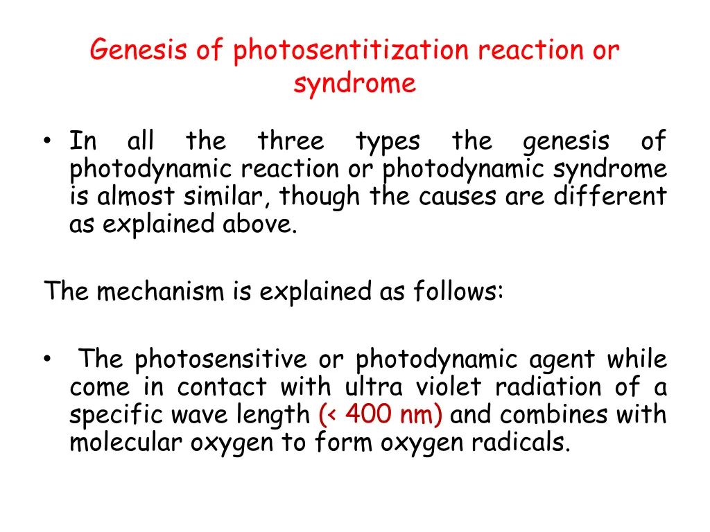 genesis of photosentitization reaction or syndrome