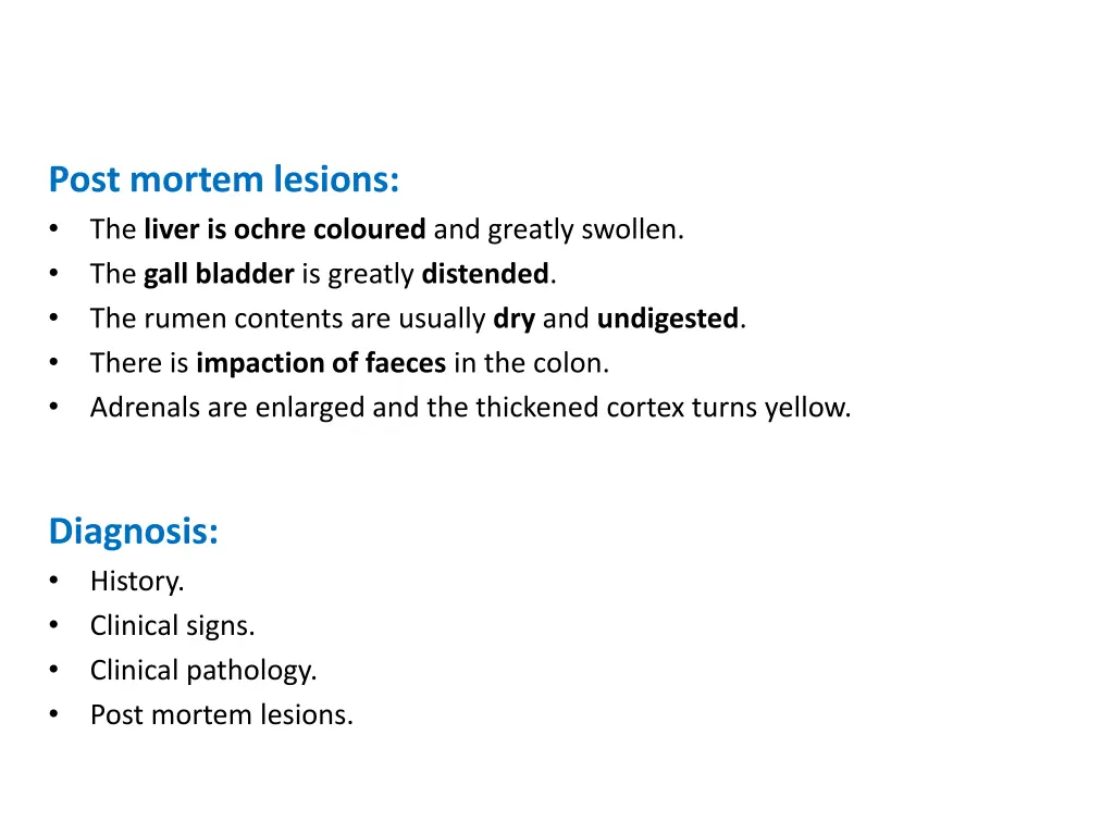 post mortem lesions the liver is ochre coloured