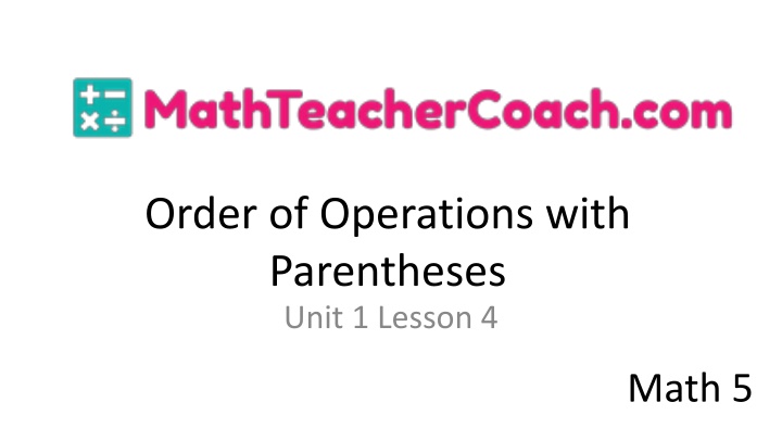 order of operations with parentheses unit