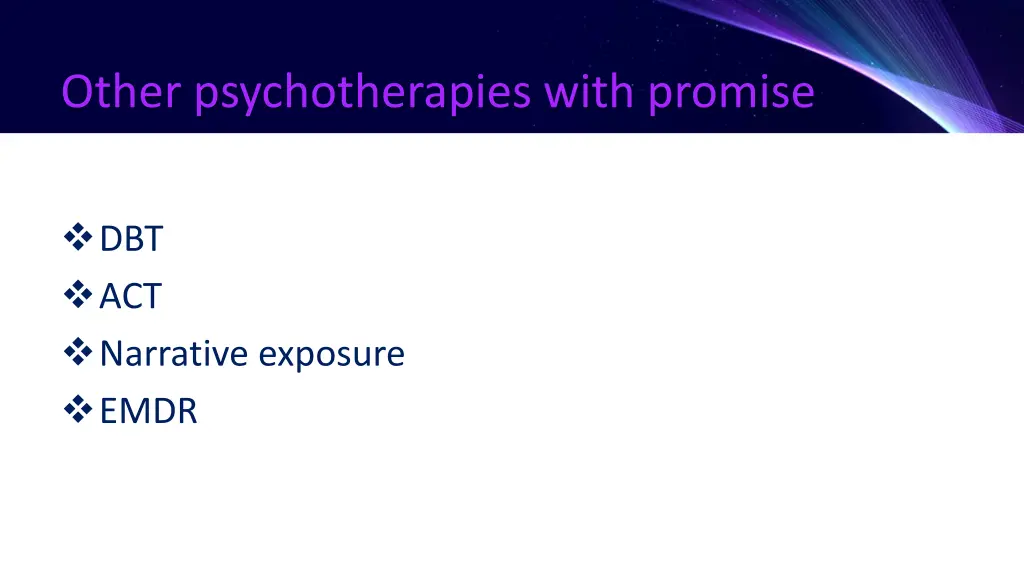 other psychotherapies with promise