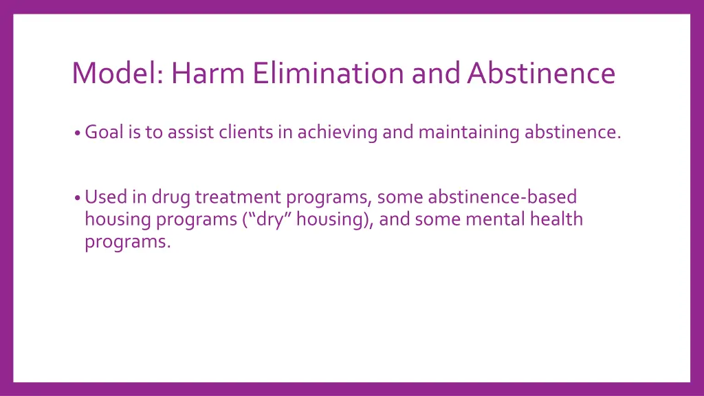 model harm elimination and abstinence