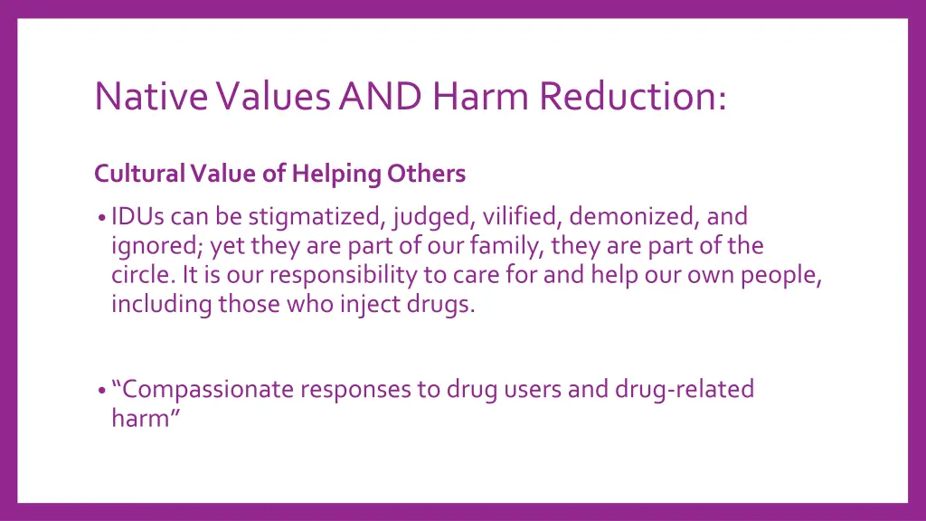 native values and harm reduction 2