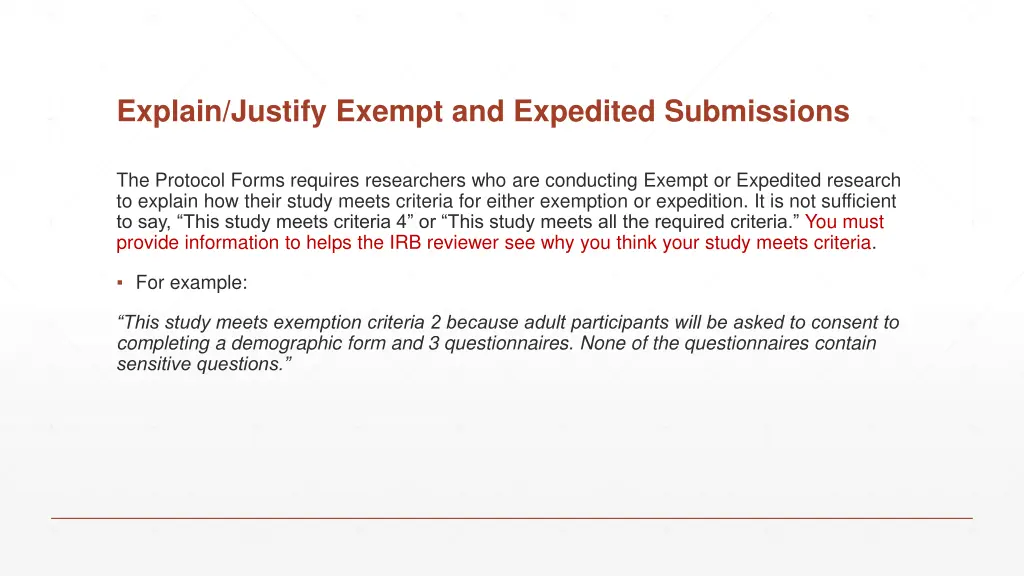 explain justify exempt and expedited submissions