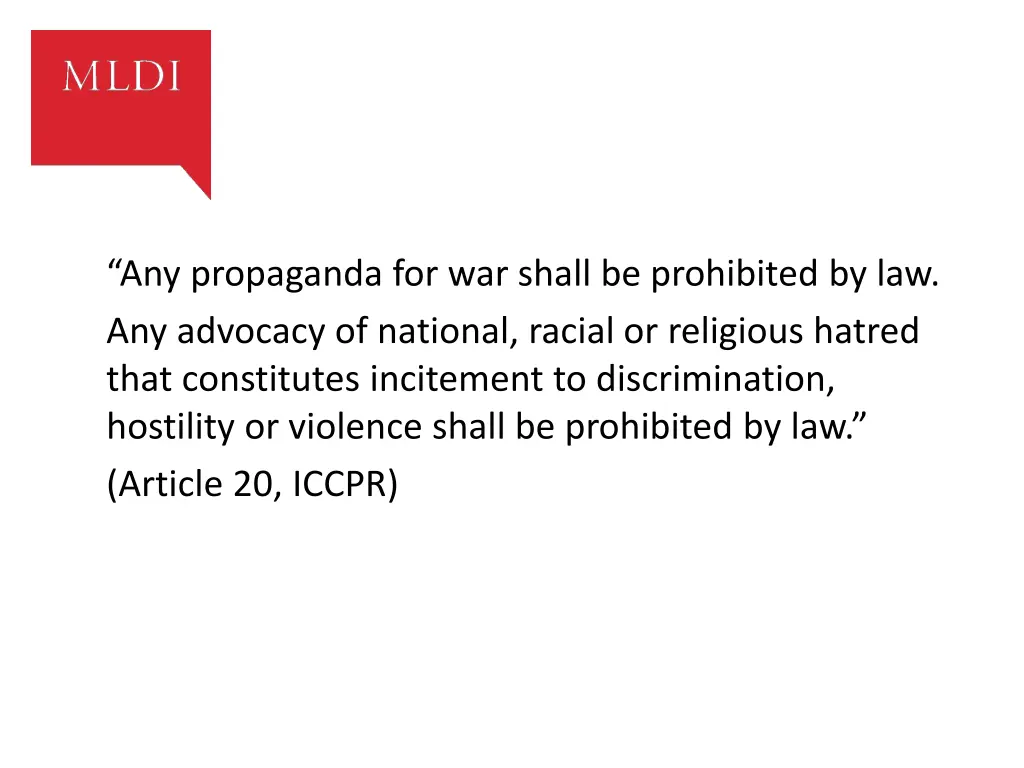 any propaganda for war shall be prohibited