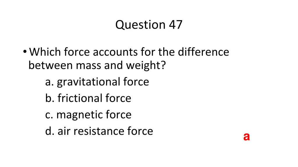 question 47