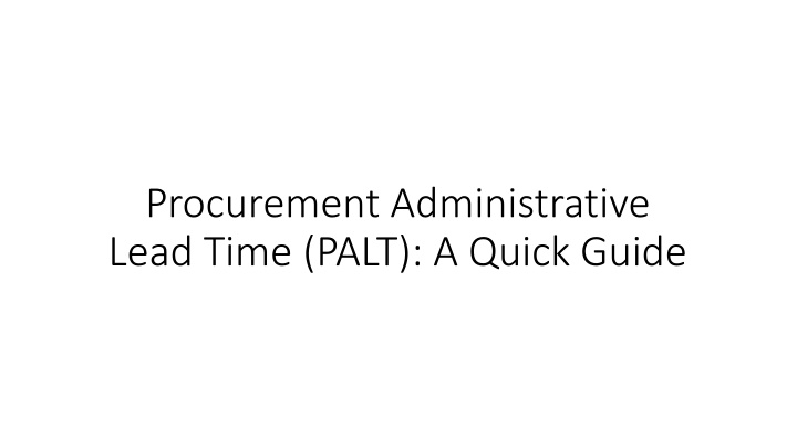 procurement administrative lead time palt a quick