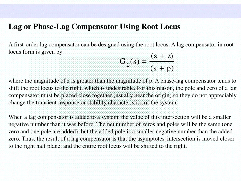 lag or phase lag compensator using root locus