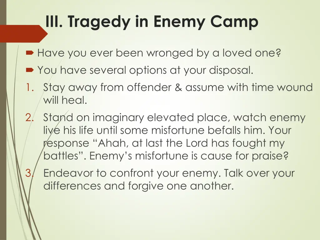 iii tragedy in enemy camp