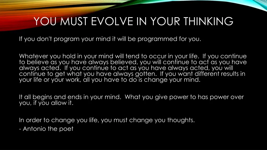 you must evolve in your thinking 2