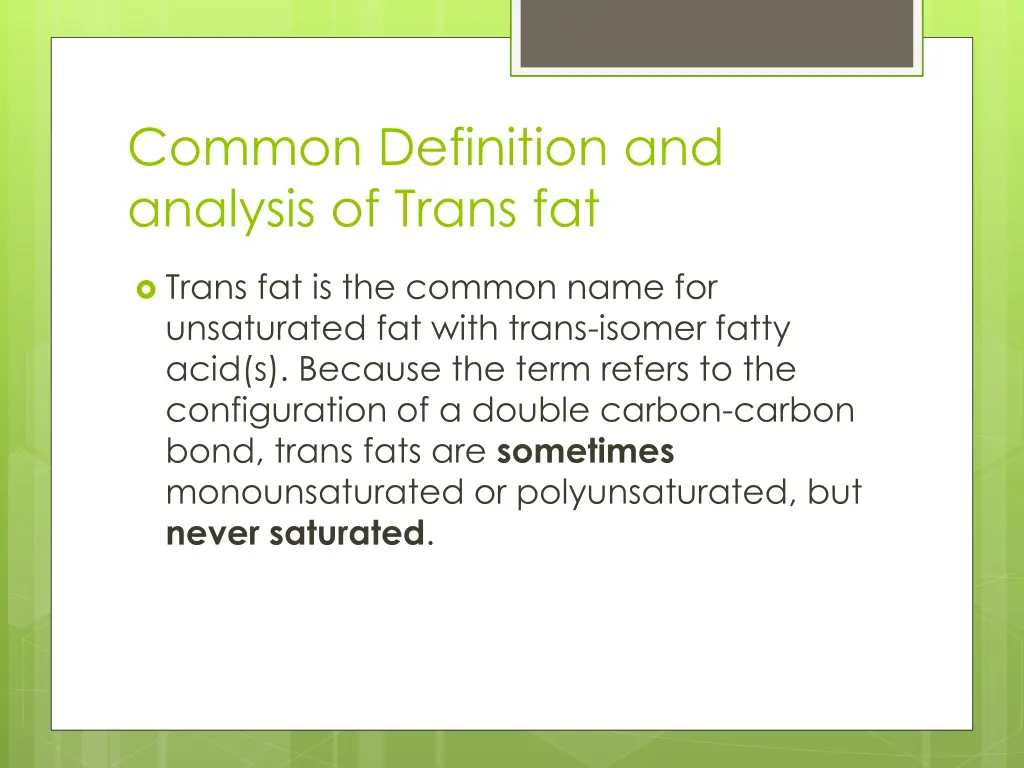 common definition and analysis of trans fat