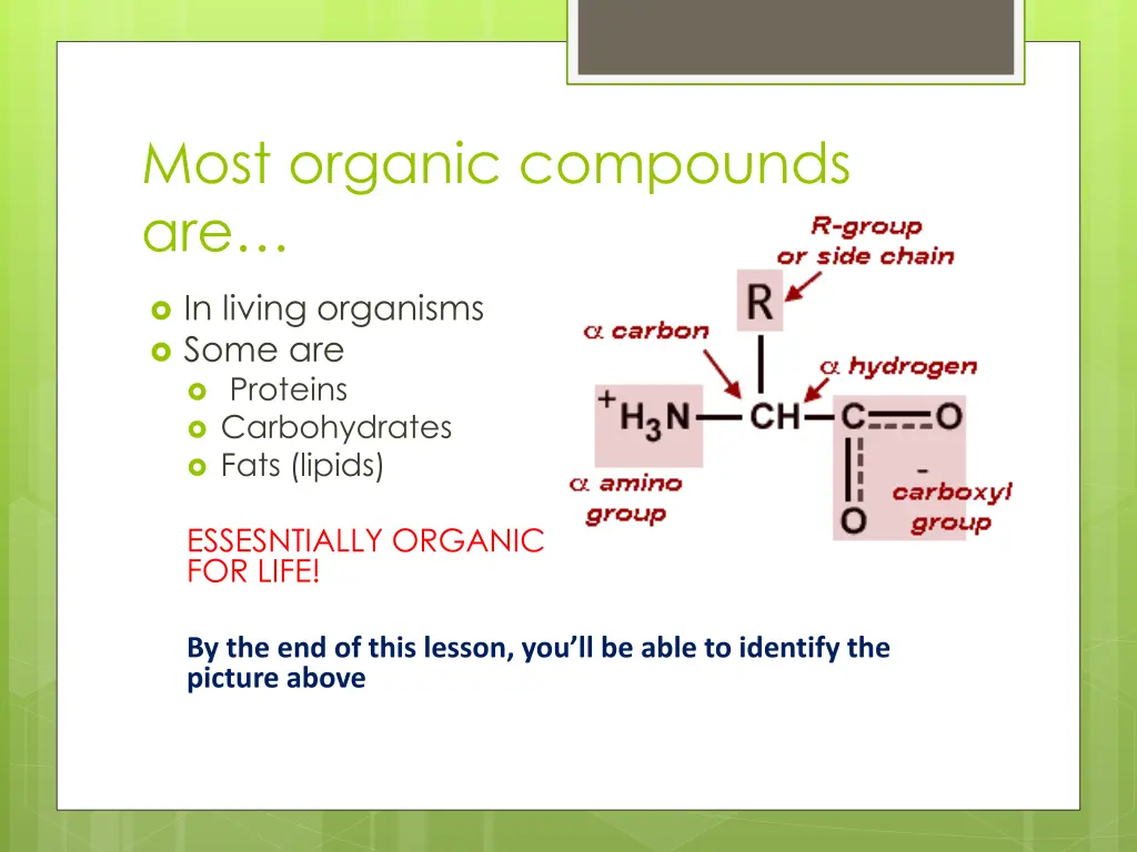 most organic compounds are