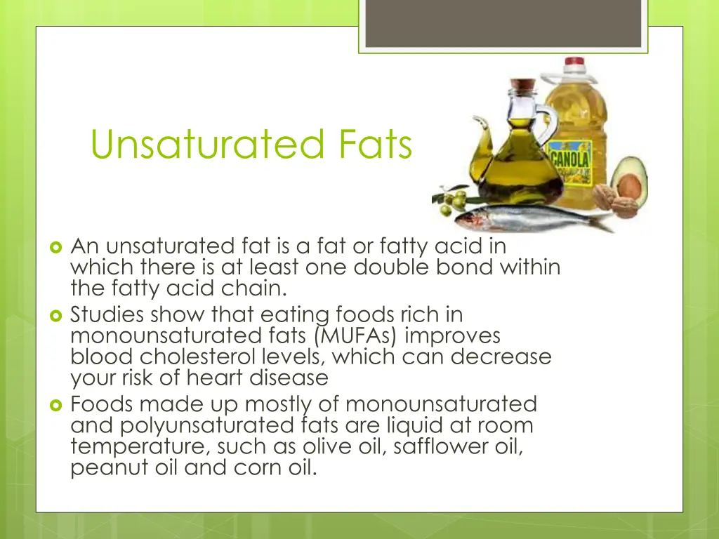 unsaturated fats